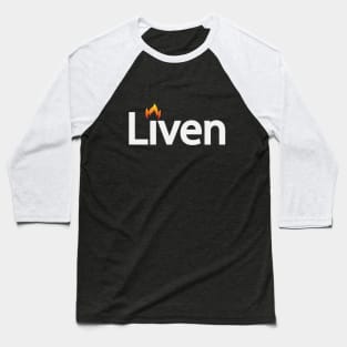 Liven creative text design Baseball T-Shirt